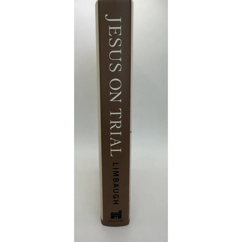 Jesus on Trial: A Lawyer Affirms the Truth of the Gospel by Limbaugh, David‎